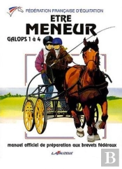 Être Meneurs ; Galops 1 À 4