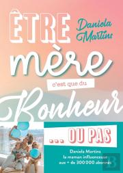 Être Mère C'Est Que Du Bonheur Ou Pas