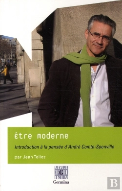 Bertrand.pt - Être Moderne, Introduction À La Pensée D'André Comte-Sponville