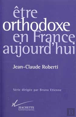 Bertrand.pt - Etre Orthodoxe En France Aujourd'Hui
