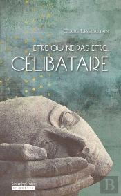 Être Ou Ne Pas Être... Célibataire