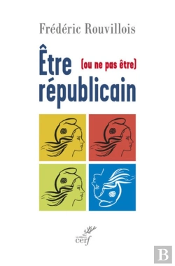 Bertrand.pt - Être (Ou Ne Pas Être) Républicain