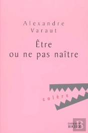 Être Ou Ne Pas Naître