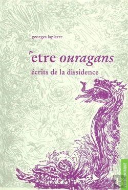 Bertrand.pt - Être Ouragans ; Écrits De La Dissidence