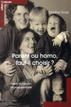 Bertrand.pt - Etre Parent Et Homosexuel - Idees Recues Sur L'Homoparentali