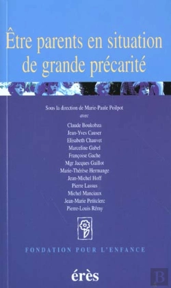 Bertrand.pt - Etre Parents En Situation De Grande Precarite