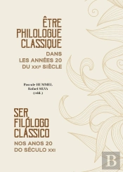 Être Philologue Classique Dans Les Années 20 Du Xxiesiècle