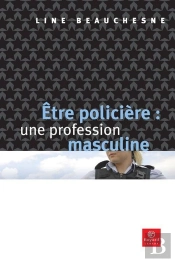 Être Policière : Une Profession Masculine
