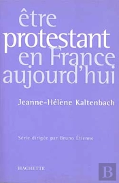 Être Protestant En France Aujourd'Hui