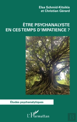 Bertrand.pt - Etre Psychanalyste En Ces Temps D Impatience ?