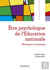 Etre Psychologue De L'Education Nationale - 2e Ed. - Missions Et Pratique