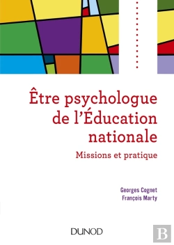 Bertrand.pt - Etre Psychologue De L'Education Nationale - 2e Ed. - Missions Et Pratique