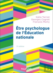 Etre Psychologue De L'Education Nationale - 3e Éd. : Missions Et Pratique
