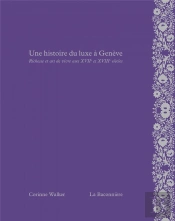 Être Riche Dans Une Ville Calviniste