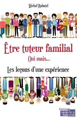 Bertrand.pt - Être Tuteur Familial, Oui Mais... Les Leçons D'Une Expérience