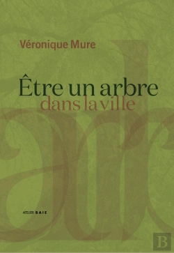 Bertrand.pt - Être Un Arbre Dans La Ville