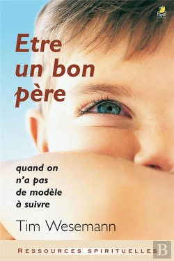 Bertrand.pt - Etre Un Bon Pere