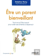 Être Un Parent Bienveillant