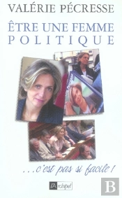 Être Une Femme Politique... C'Est Pas Si Facile !