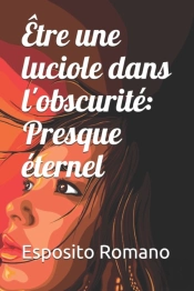 Etre Une Luciole Dans L'Obscurite