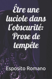 Etre Une Luciole Dans L'Obscurite