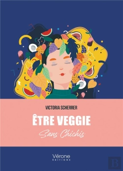 Bertrand.pt - Être Veggie Sans Chichis