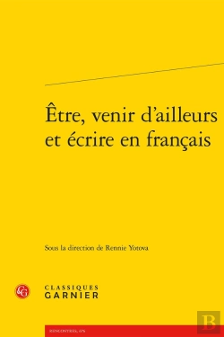 Bertrand.pt - Être, Venir D'Ailleurs Et Écrire En Français
