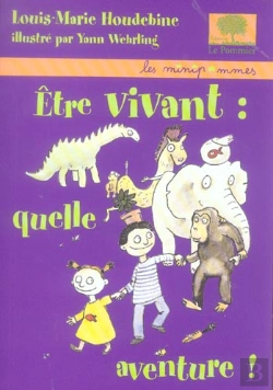 Bertrand.pt - Etre Vivant : Quelle Aventure !