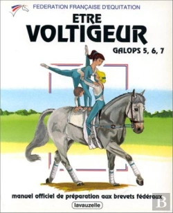 Bertrand.pt - Être Voltigeur ; Galops 5, 6, 7