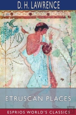 Bertrand.pt - Etruscan Places (Esprios Classics)