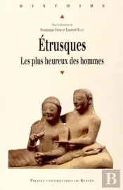 Etrusques ; Les Plus Heureux Des Hommes