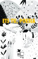 Ets Tu, Poesia