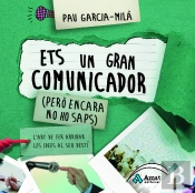 Ets Un Gran Comunicador