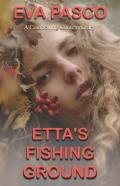 Etta'S Fishing Ground