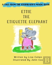 Ettie The Etiquette Elephant