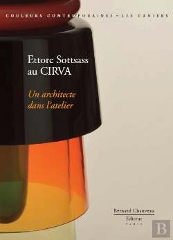 Bertrand.pt - Ettore Sottsass Au Cirva - Un Architecte Dans L'Atelier