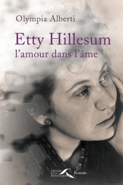Bertrand.pt - Etty Hillesum ; L'Amour Dans L'Âme