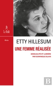 Etty Hillesum, Une Femme Realisee