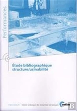Bertrand.pt - Étude Bibliographique ; Structure ; Usinabilite ; Performances
