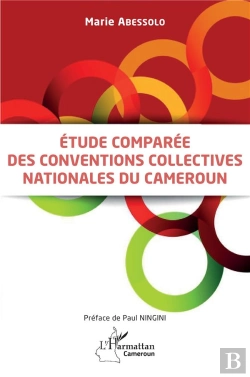 Bertrand.pt - Etude Comparée Des Conventions Collectives Nationales Au Cameroun