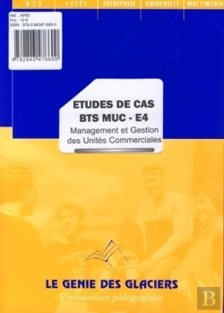 Bertrand.pt - Etude De Cas Bts Muc-E4. Management Et Gestion Des Unites Commerciales (Pochette)