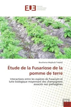Bertrand.pt - Etude De La Fusariose De La Pomme De Terre - Interactions Entre Les Especes De Fusarium Et Lutte Bio