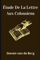 Etude De La Lettre Aux Colossiens