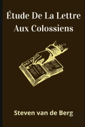 Etude De La Lettre Aux Colossiens