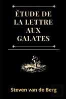 Etude De La Lettre Aux Galates