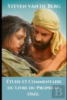 Etude Et Commentaire Du Livre Du Prophete Osee