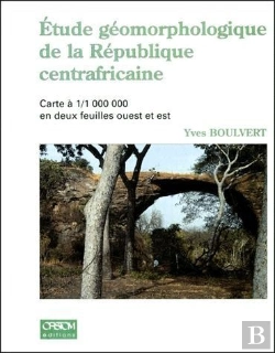 Bertrand.pt - Etude Geomorphologique De La Republique Centrafricaine