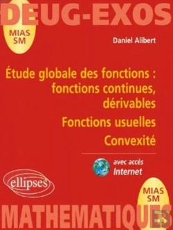 Bertrand.pt - Étude Globale Des Fonctions ; Fonctions Continues, Dérivables ; Fonctions Usuelles ; Convexité