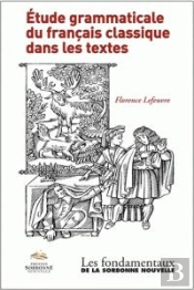 Étude Grammaticale Du Francais Classique Dans Les Textes