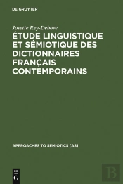 Étude Linguistique Et Sémiotique Des Dictionnaires Français Contemporains